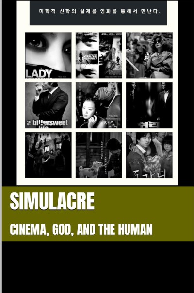 simulacre : Cinema, God, and the Human 